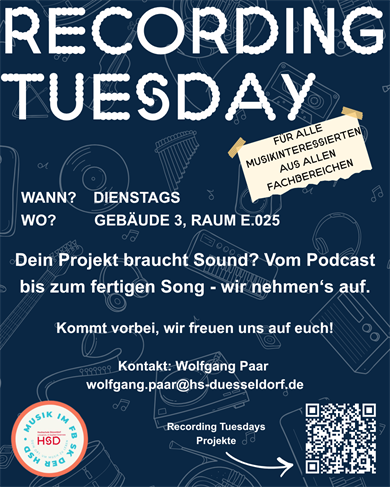 Das Plakat zeigt informationen zum Recording Tuesday an der HSD. Studierende haben die Möglichkeit ihre privaten Projekte im Tonstudio aufzunehmen. Kontakt: wolfgang.paar@hs-duesseldorf.de